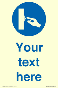 Custom Use Switch Sign